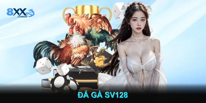 Đá Gà SV128 Hỗ Trợ Xem Trực Tiếp Và Đặt Cược Nhanh Chóng