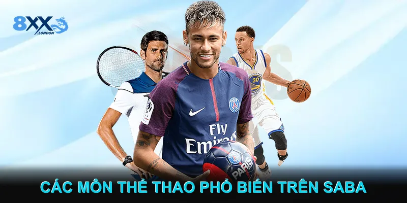 Danh sách các môn thể thao nổi trội trên Saba Sports.
